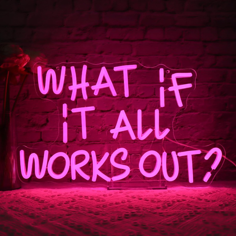 What If It All Works Out Neon  - Home Office What Is It ulasan dan harga