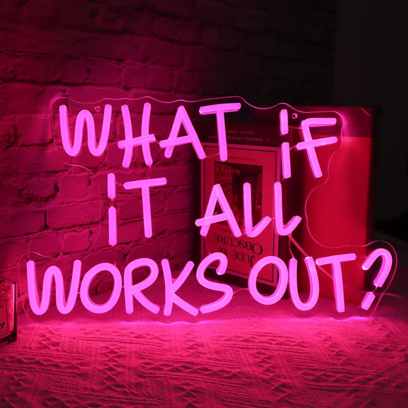 What If It All Works Out Neon  - Home Office What Is It ulasan dan harga